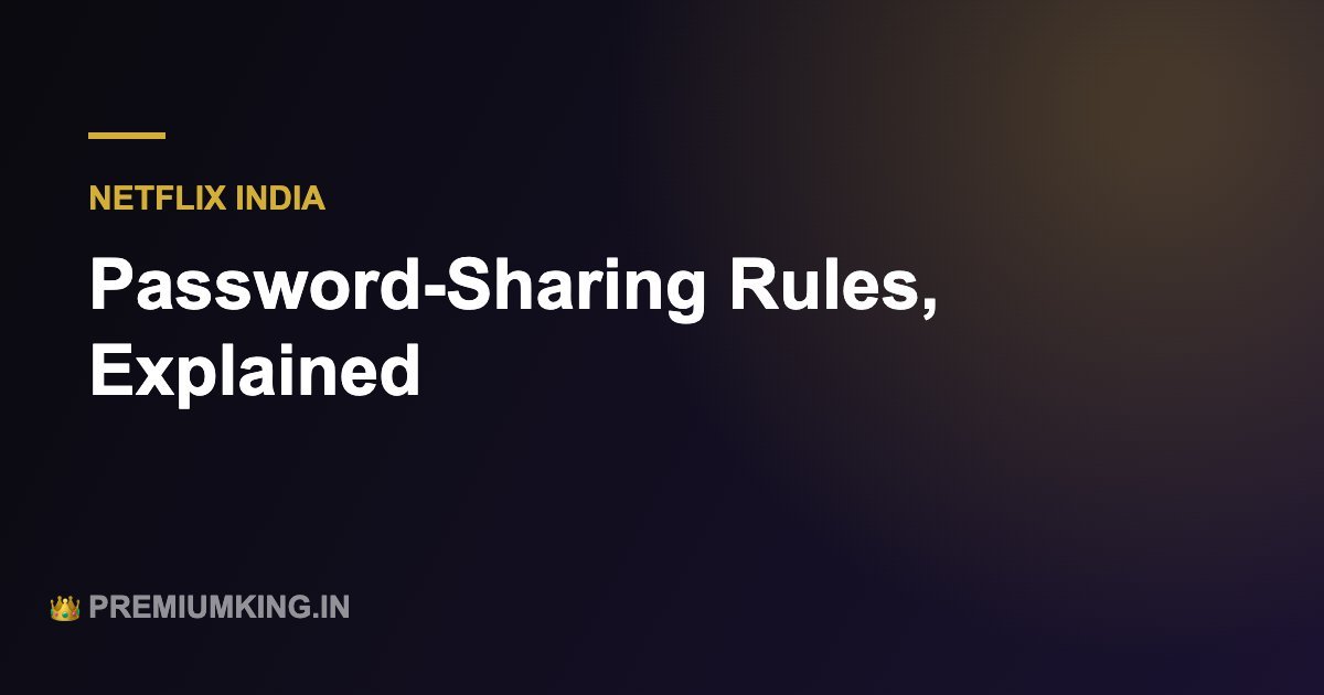 netflix-sharing-rules